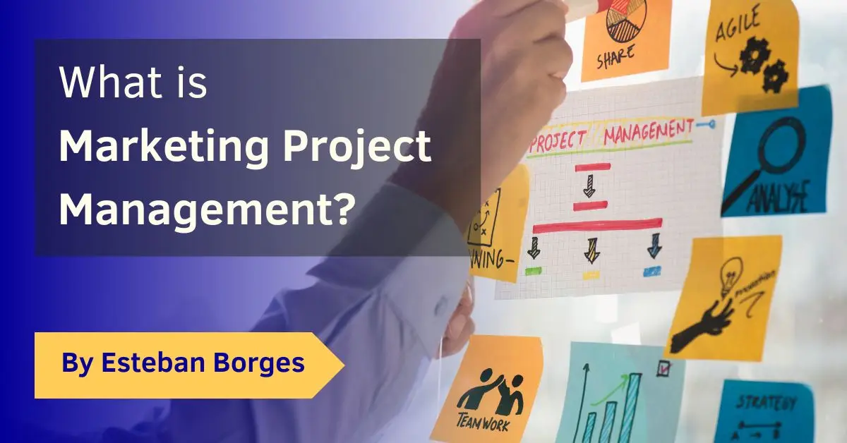 What is Marketing Project Management?