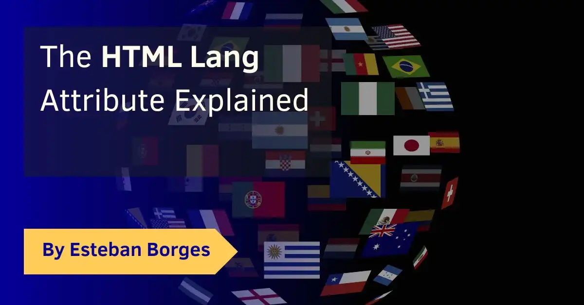 The HTML Lang Attribute Explained